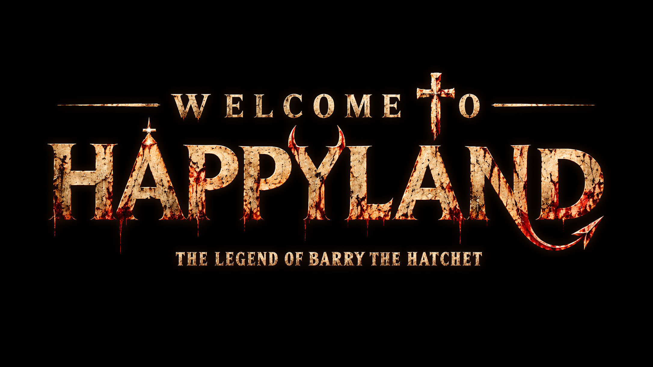 Welcome To Happyland — The Legend of Barry The Hatchet
